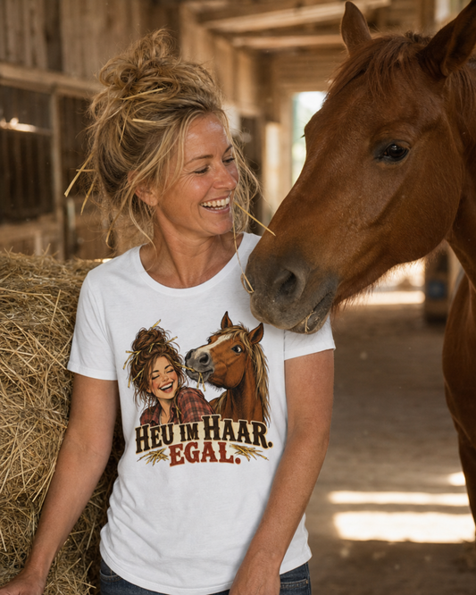 HEU IM HAAR EGAL T-Shirt
